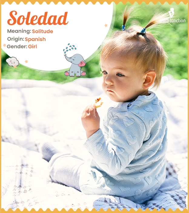 Soledad, the one in solitude