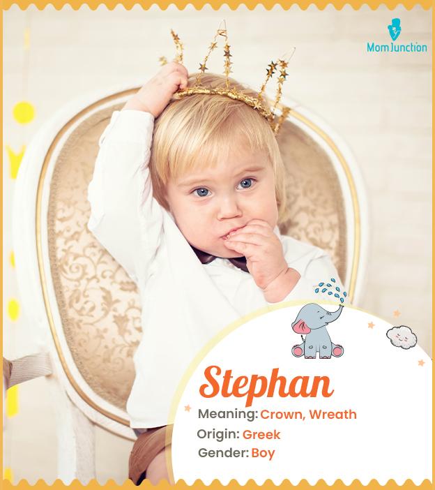 Stephan means crown