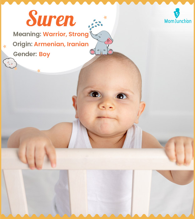 Suren, one who is strong and warrior-like
