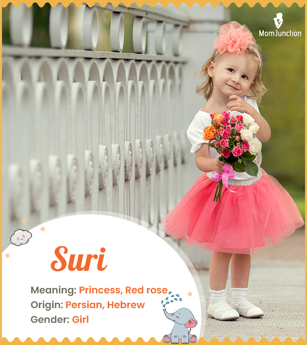 Suri means princess