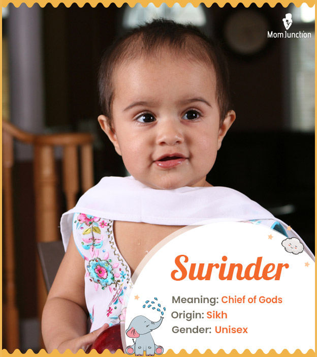 Surinder, meaning chief of Gods