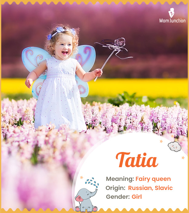 Tatia meaning Fairy Queen