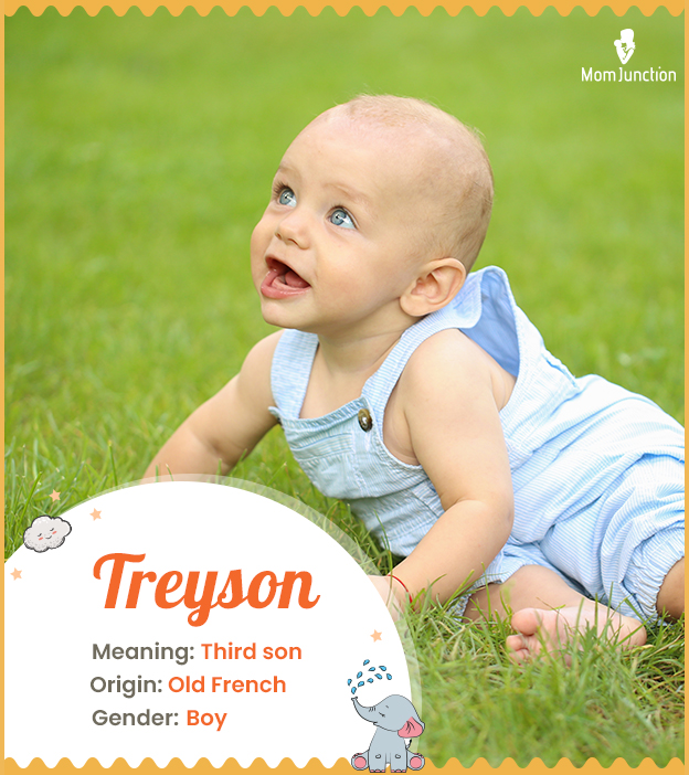 Treyson means third-born son