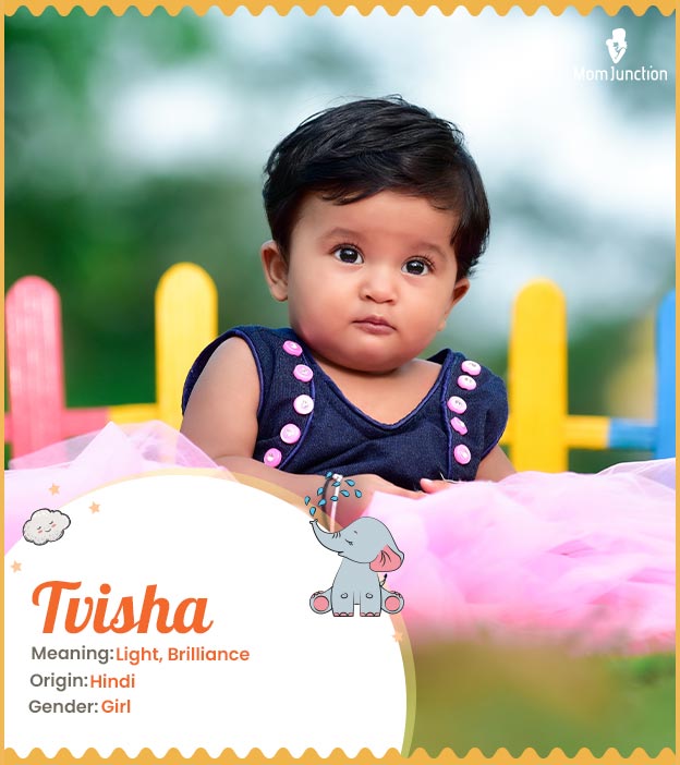 Tvisha, signifiying illumination