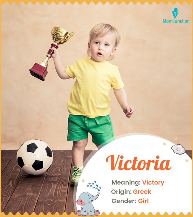 Victoria, a beautiful Greek name