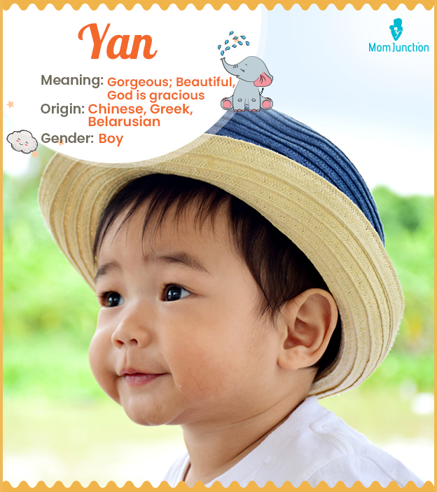 Yan, meaning a beautiful boy