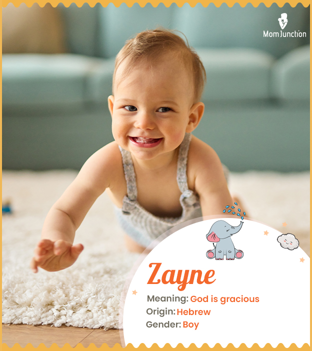 Zayne means God is gracious