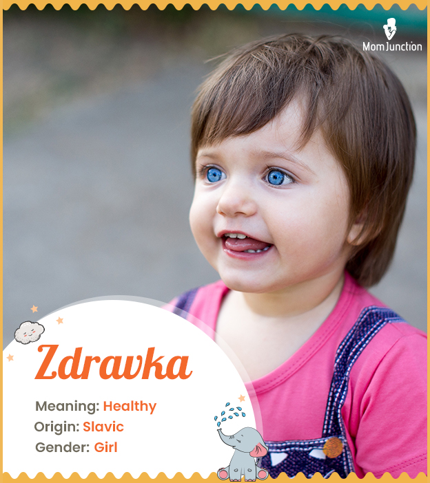 Zdravka meaning Healthy