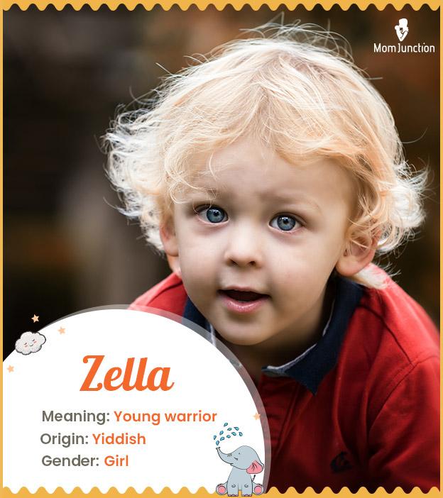 Zella Name Meaning, Origin, History, And Popularity