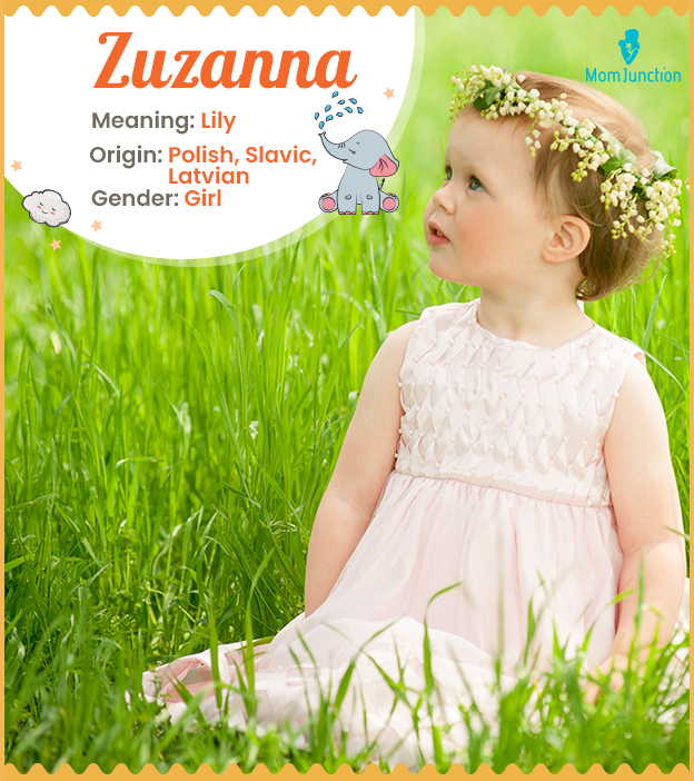 Zuzanna, meaning lily