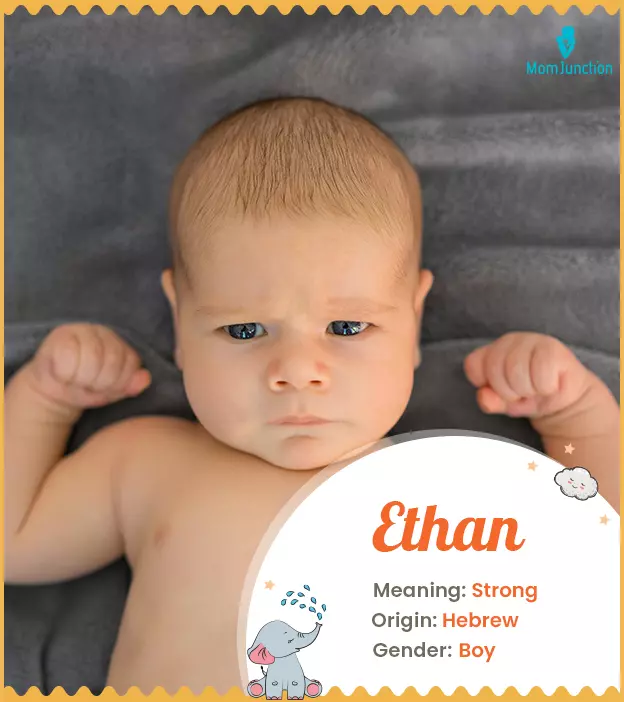 Ethan Name Meaning, Origin, History, And Popularity