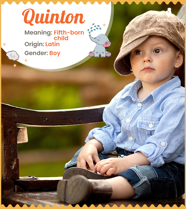 Quinton means the fifth-born child