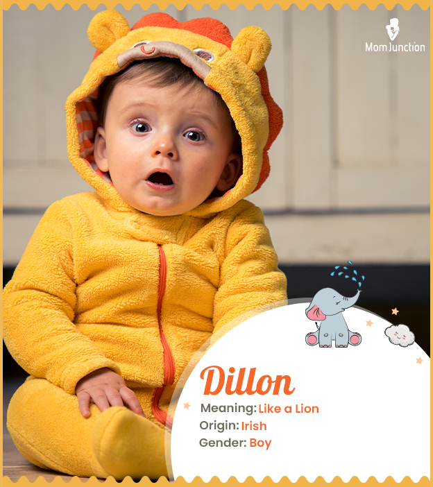 Dillon, meaning like a lion