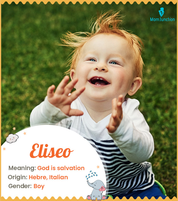 Eliseo, a name that inspires faith.