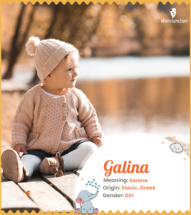 Galina, the one who is calm