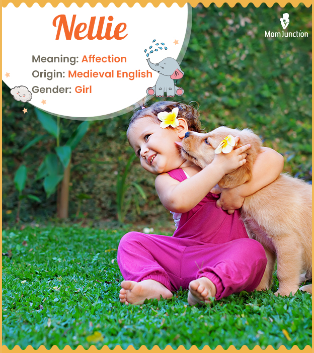 Nellie means my Nell