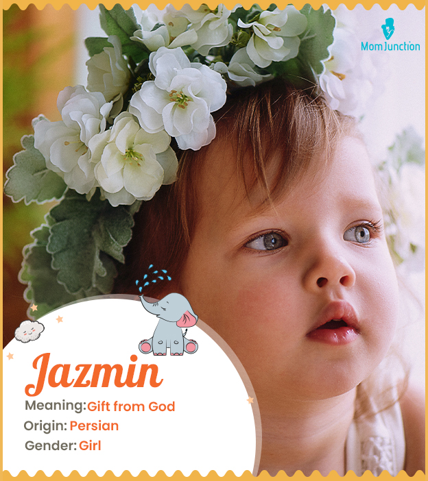 Jazmin, meaning gift from God