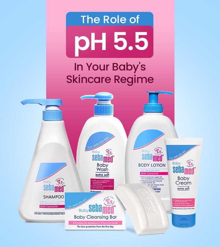 The Role Of pH 5.5 In Your Baby