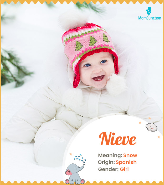 Nieve, meaning snow