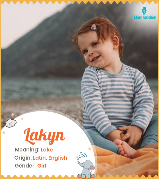 Lakyn, one comes from a lake