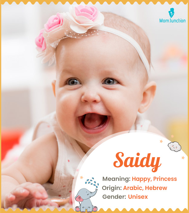 Saidy, meaning happy or princess