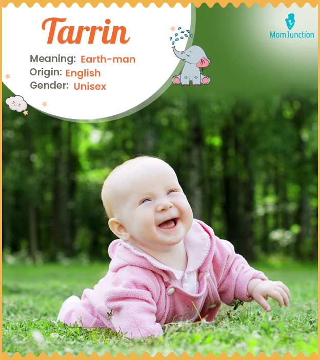 Tarrin means earth-man