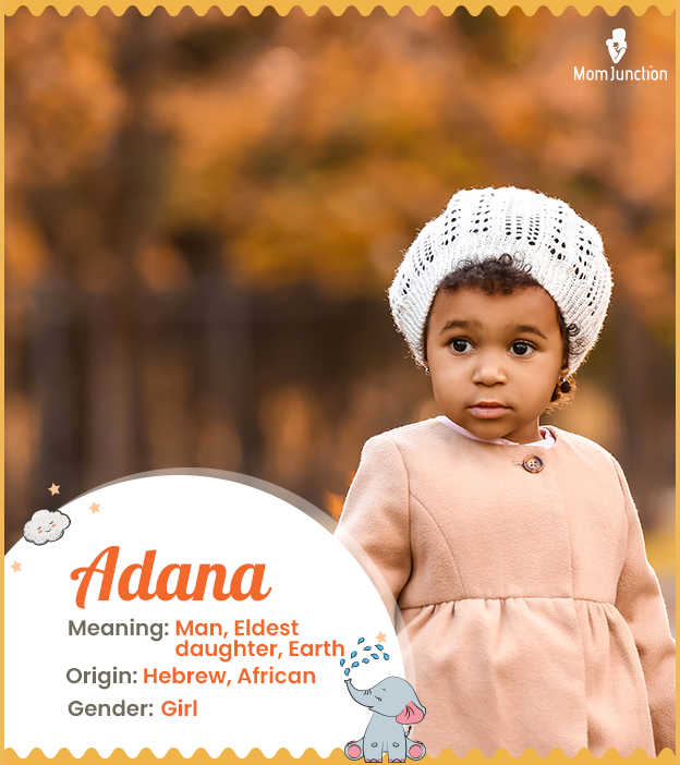 Adana, a beautiful multicultural name