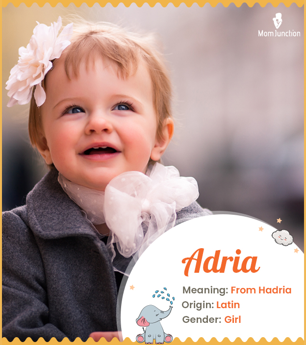 Adria means from Hadria