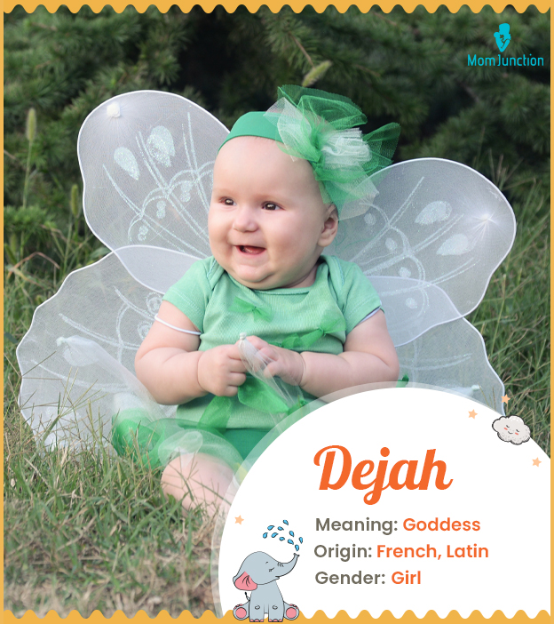 Dejah means already, goddess, or dance
