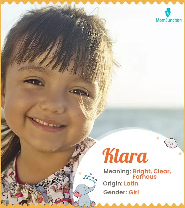 Was Bedeutet Der Name Klara Klara Name Meaning, Origin, History, And Popularity | MomJunction