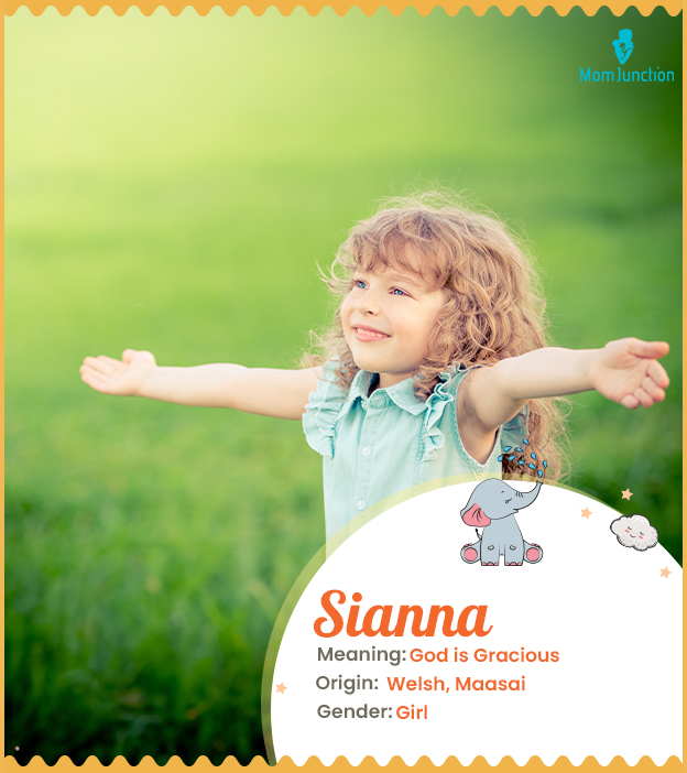 Sianna, meaning God is gracious