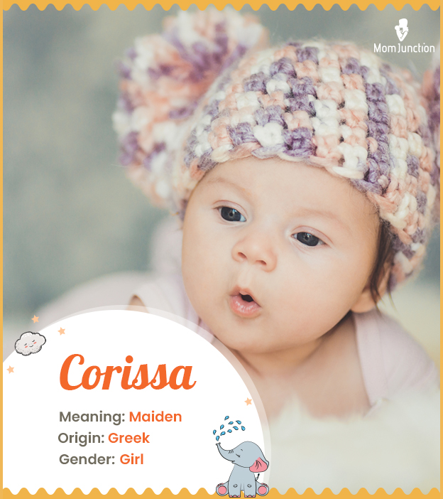 Corissa, meaning maiden