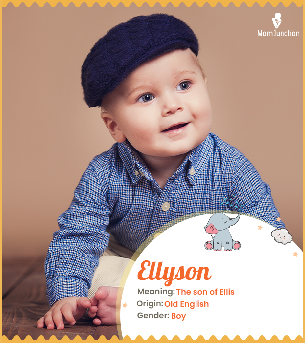 Ellyson, meaning the son of Ellis