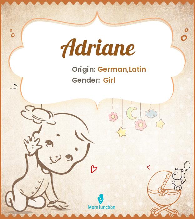 Adriane Adriane