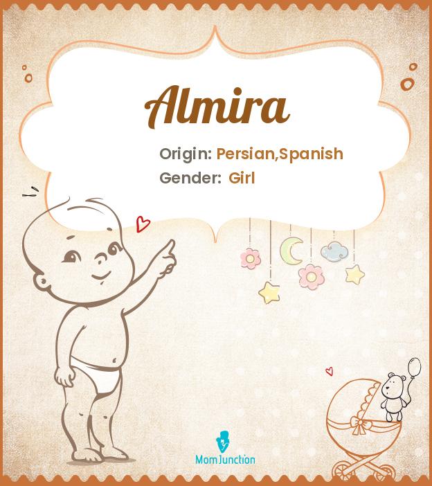 Almira Name Meaning, Origin, History, And Popularity