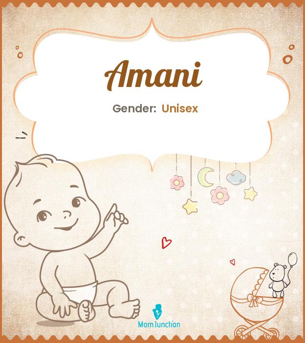 Amani Name Meaning, Origin, History, And Popularity