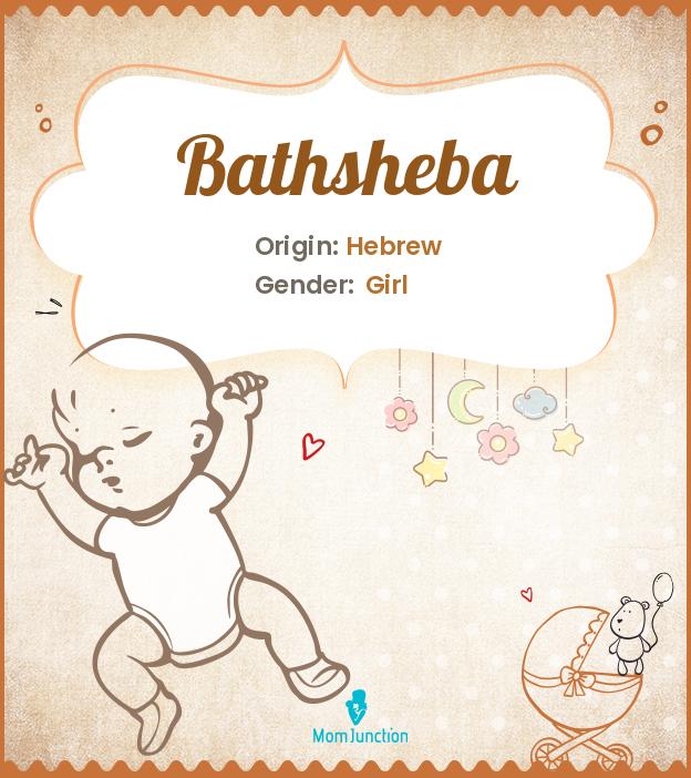 Bathsheba Name Meaning, Origin, History, And Popularity