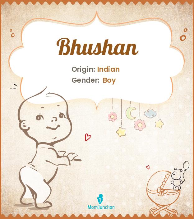 Bhushan