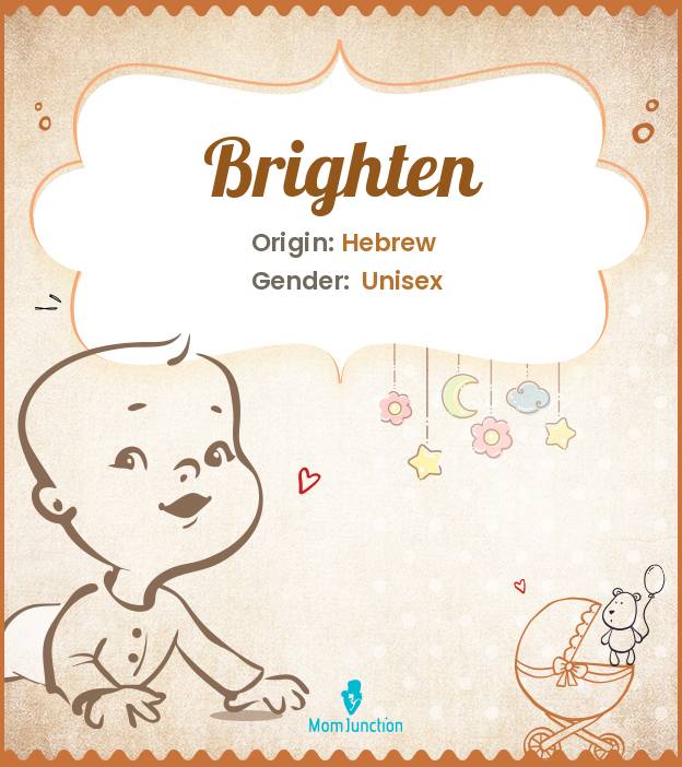 Brighten Name Meaning, Origin, History, And Popularity