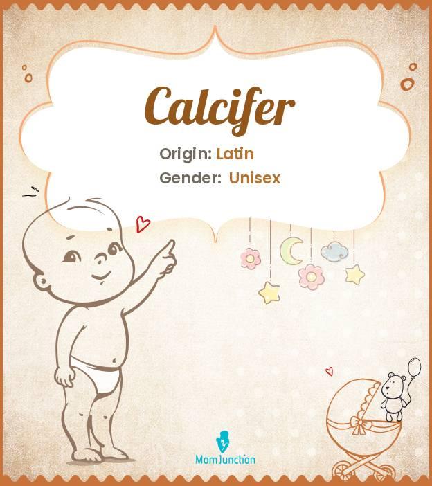 Calcifer: Meaning, Origin, Popularity