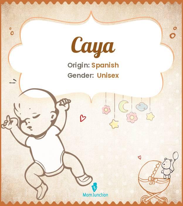 Caya: Meaning, Origin, Popularity