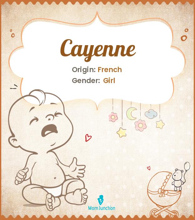 Cayenne Meaning, Origin, Popularity