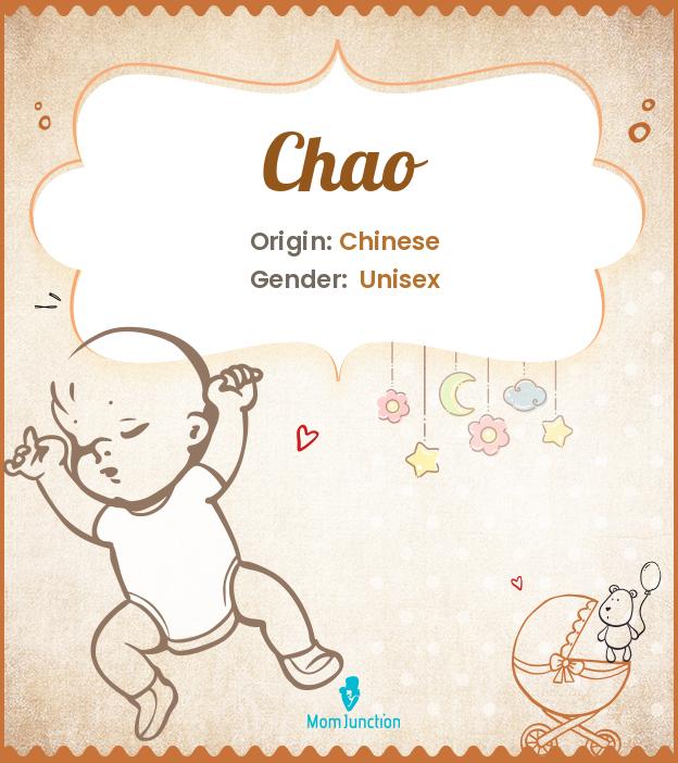 Chao Meaning, Origin, Popularity