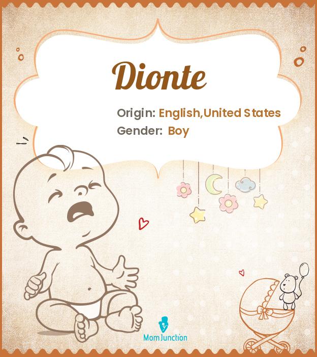 dionte dionte
