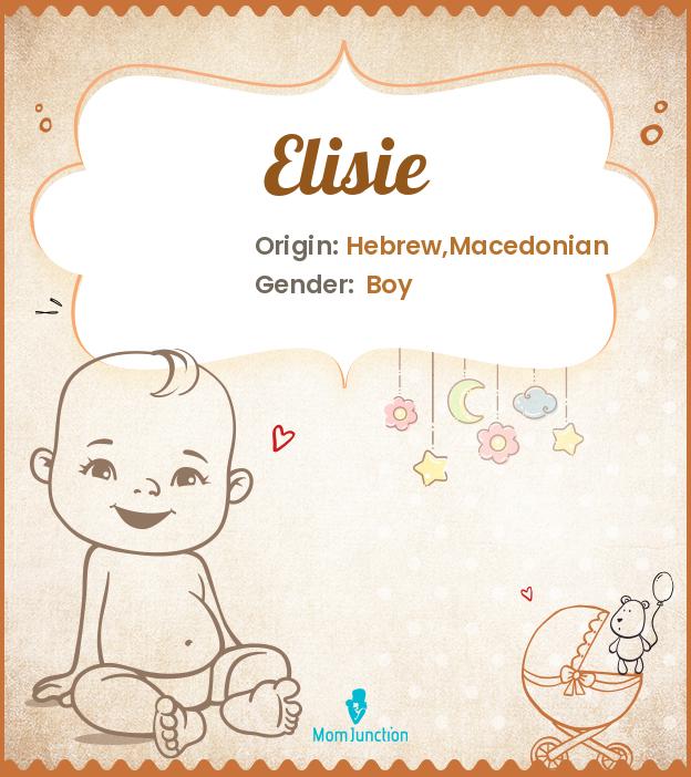 Explore Elisie: Meaning, Origin & Popularity