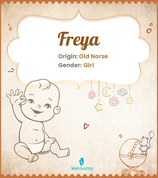 Freya Name Meaning, Origin, History, And Popularity