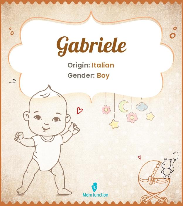 Explore Gabriele: Meaning, Origin & Popularity