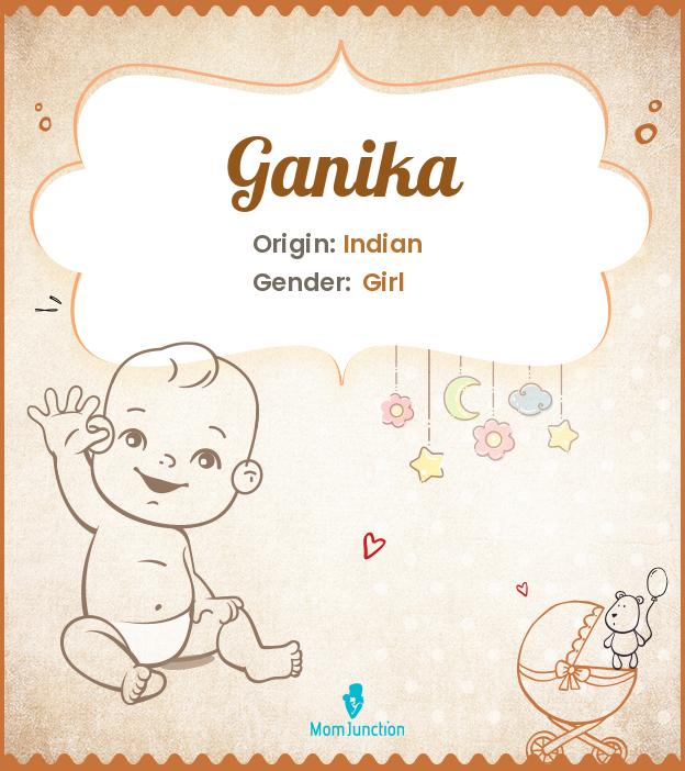 Ganika