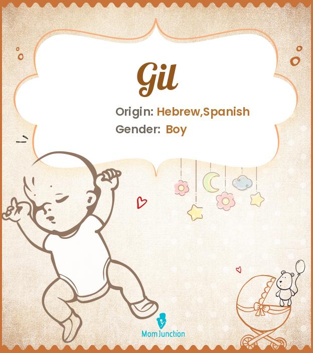 Explore Gil Meaning, Origin & Popularity