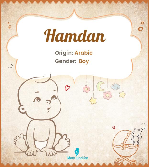 Explore Hamdan Meaning, Origin & Popularity